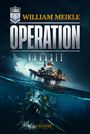 William Meikle: Meikle, W: OPERATION NORDSEE, Buch
