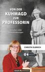 Christa Olbrich: Von der Kuhmagd zur Professorin, Buch