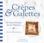 Hervé Kerourédan: Crêpes & Galettes, Buch