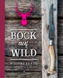 Markus Bitzen: Bock auf Wild, Buch