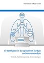 Peter Kremeier: Jet-Ventilation in der operativen Medizin und Intensivmedizin, Buch
