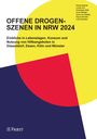 Gille Christoph: Offene Drogen- Szenen In Nrw 2024, Buch
