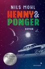 Nils Mohl: Henny & Ponger, Buch