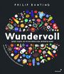Philip Bunting: Wundervoll, Buch