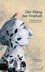 Christian Merveille: Der Klang der Freiheit, Buch