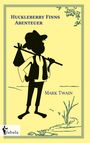 Mark Twain: Huckleberry Finns Abenteuer, Buch