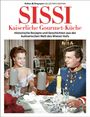 : SISSI - Kaiserliche Gourmet-Küche, Buch