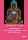 Carl Friedrich Koeppen: Buddhismus, Buch