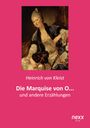 Heinrich von Kleist: Die Marquise von O..., Buch