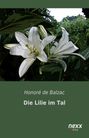 Honoré de Balzac: Die Lilie im Tal, Buch