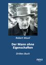 Robert: Der Mann ohne Eigenschaften, Buch