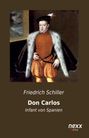 Friedrich Schiller: Don Carlos, Buch