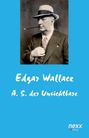 Edgar Wallace: A. S. der Unsichtbare, Buch