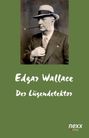 Edgar Wallace: Der Lügendetektor, Buch