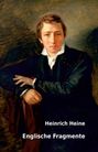 Heinrich Heine: Englische Fragmente, Buch