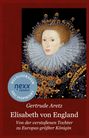 Gertrude Aretz: Elisabeth von England, Buch