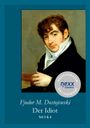 Fjodor M. Dostojewski: Der Idiot, Buch