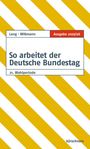 Ruth Lang: So arbeitet der Deutsche Bundestag, Buch