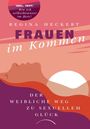 Regina Heckert: Frauen im Kommen, Buch