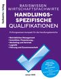 Reinhard Fresow: Wirtschaftsfachwirte: Handlungsspezifische Qualifikationen, Buch