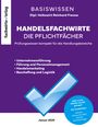 Reinhard Fresow: Handelsfachwirte - Die Zusammenfassung, Buch