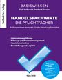 Reinhard Fresow: Handelsfachwirte - Die Zusammenfassung, Buch