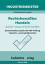 Jana Michel: Industriemeister: Rechtsbewusstes Handeln, Buch