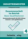 Reinhard Fresow: Industriemeister: Zusammenarbeit im Betrieb, Buch
