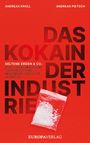 Andreas Kroll: Das Kokain der Industrie, Buch