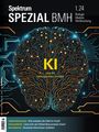 Spektrum der Wissenschaft: Spektrum Spezial BMH 1/2024 - KI und ihr biologisches Vorbild, Buch