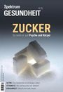 Spektrum der Wissenschaft: Spektrum Gesundheit 2/2025 - Zucker, Buch