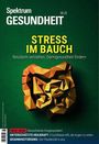 Spektrum der Wissenschaft: Spektrum Gesundheit 6/2025 - Stress im Bauch, Buch