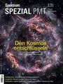 Spektrum der Wissenschaft: Spektrum Spezial PMT 3/2025 - Den Kosmos entschlüsseln, Buch