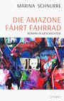 Marina Schnurre: Die Amazone fährt Fahrrad, Buch