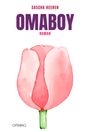 Sascha Heeren: Omaboy, Buch