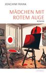 Joachim Frank: Mädchen mit rotem Auge, Buch