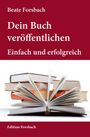 "Dein Buch veröffentlichen: Einfach und erfolgreich" auf rotem Hintergrund. Darunter: aufgeschlagene Bücher.