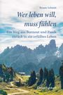 Renate Schmitt: Wer leben will, muss fühlen, Buch