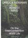 Ursula Biemann: Forest Mind, Buch