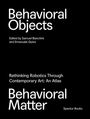 : Behavioral Objects, Behavioral Matter, Buch