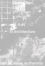 : Degree Zero in Architecture, Buch