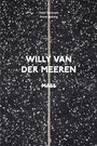 Peter Swinnen: Willy Van der Meeren: MASS, Buch