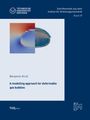 Benjamin Krull: A modelling approach for deformable gas bubbles, Buch