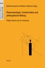 : Phänomenologie, Transformation und philosophische Bildung, Buch