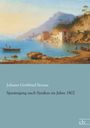 Johann Gottfried Seume: Spaziergang nach Syrakus im Jahre 1802, Buch