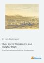 E. von Bodemeyer: Quer durch Kleinasien in den Bulghar-Dagh, Buch