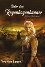 Yvonne Bauer: Unter dem Regenbogenbanner, Buch