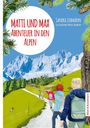 Sandra Lehmann: Matti und Max: Abenteuer in den Alpen, Buch