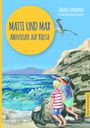 Sandra Lehmann: Matti und Max: Abenteuer auf Kreta, Buch