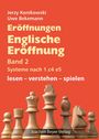 Jerzy Konikowski: Eröffnungen - Englische Eröffnung Band 2 Systeme nach 1. c4 e5, Buch